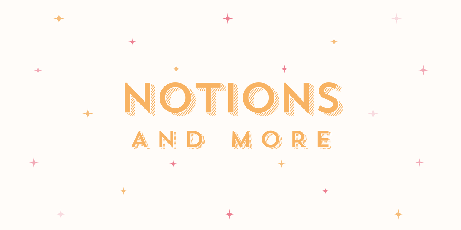 Notions & More